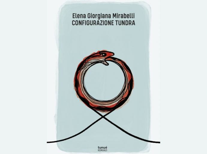 Configurazione Tundra - Presentazione lunedì 20 luglio al Chiostro di San Domenico del romanzo di Elena Giorgiana Mirabelli